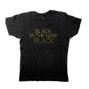 Black is the New Black "Black" Tee